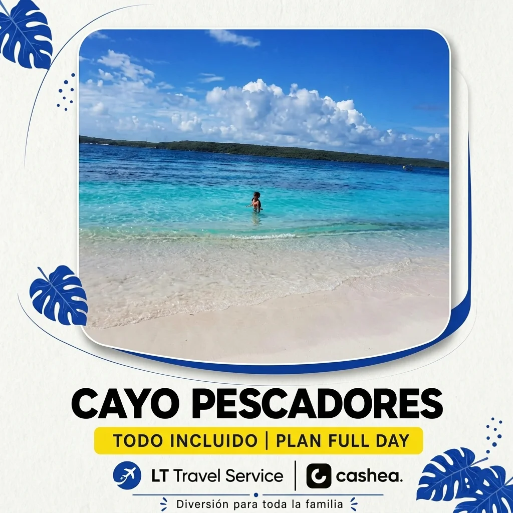 Cayo Pescadores mas paseo TODO INCLUIDO